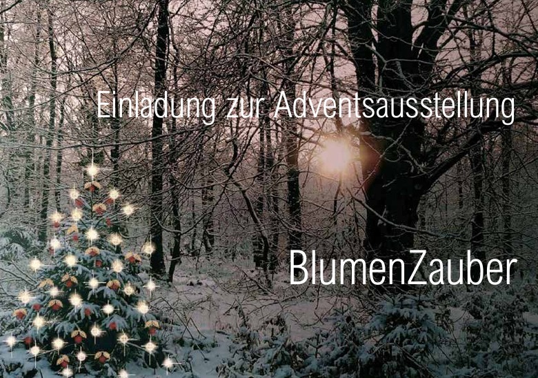 Adventsausstellung BlumenZauber
